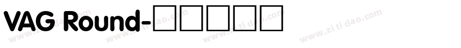 VAG Round字体转换